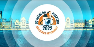 IV Międzynarodowa Konferencja OD NAUKI DO PRAKTYKI, Okulistyka – katamarany